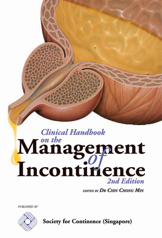 Clinical Handbook on the Management of Incontinence (2nd Edition)